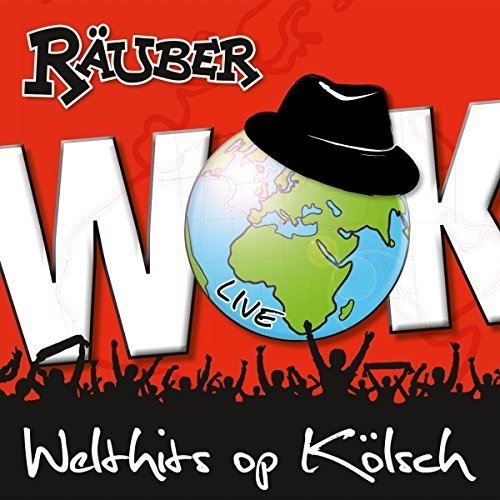 Räuber - Welthits Op Kölsch (Live)