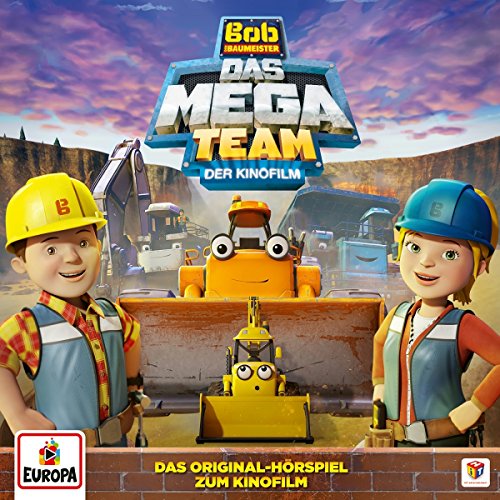 Bob der Baumeister - Das Mega-Team - Der Kinofilm