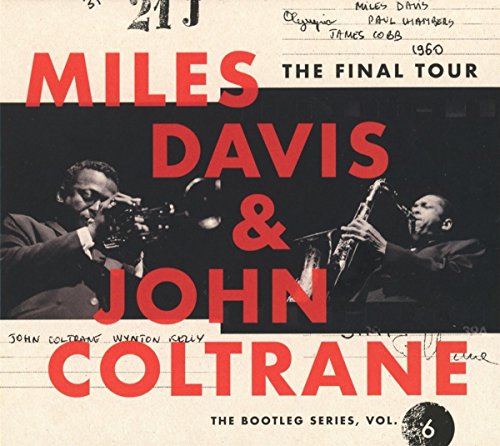 Miles & John Coltrane Davis - The Final Tour: the Bootleg Series,Vol.6