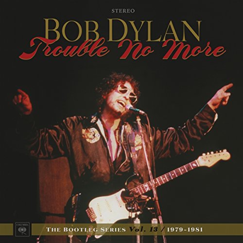 Bob Dylan - Trouble No More: the Bootleg Series Vol.13/1979 [Vinyl LP]