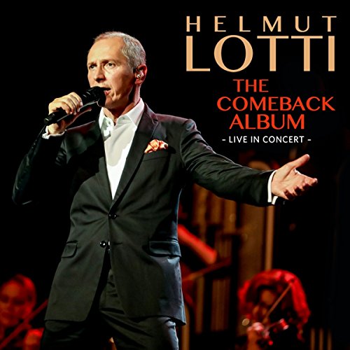Lotti , Helmut - The Comeback Album - Live in Concert