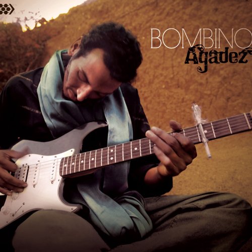 Bombino - Agadez