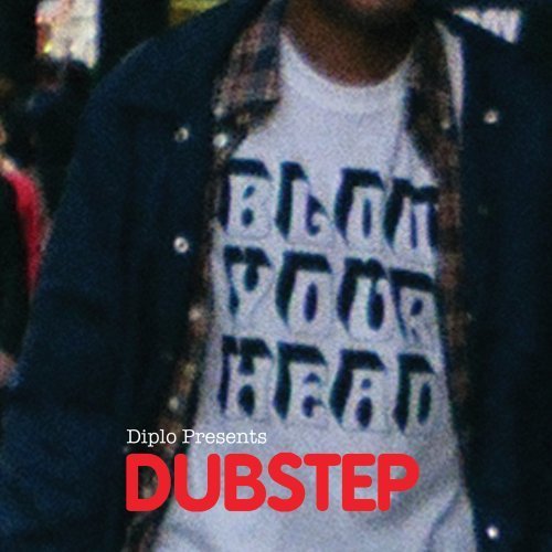 Blow Your Head-Diplo Presents - Blow Your Head-Diplo Presents