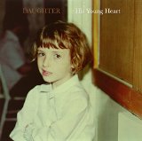 Daughter - 4ad Sessions Ep [Vinyl Single]