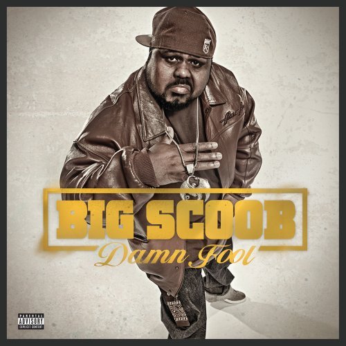 Big Scoob - Damn Fool