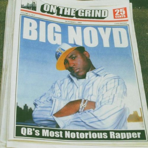 Big Noyd - On the Grind