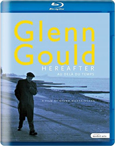 Blu-ray - Glenn Gould - Hereafter (ein Film von Bruno Monsaingeon) [Blu-ray]