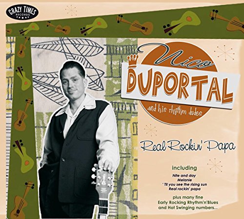 Duportal , Nico - Real Rockin' Papa