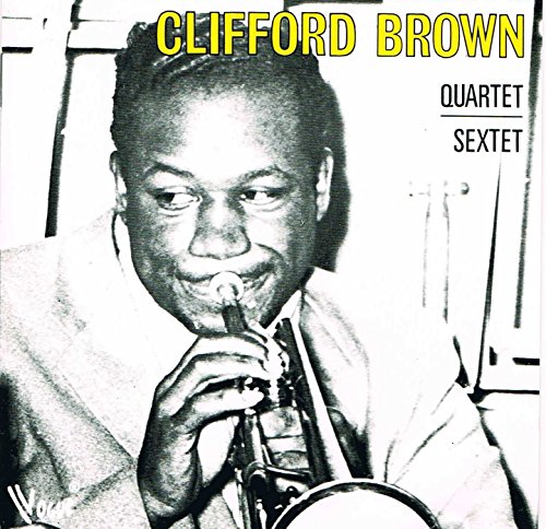 Brown , Clifford - Quartet / Sextet