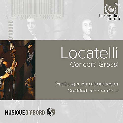 Locatelli , Pietro - Concerti Grossi (Freiburger Barockorchester, von der Goltz)