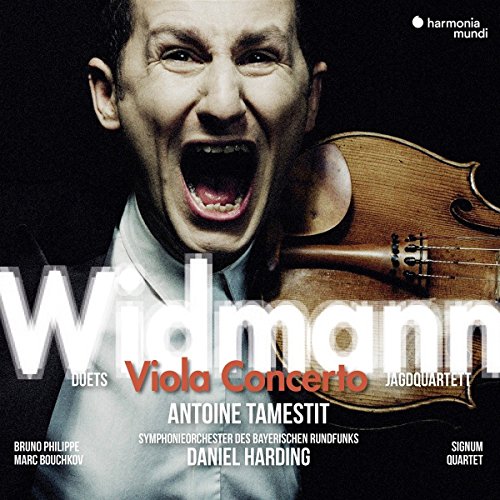 Tamestit , Antoine - Widmann: Viola Concerto / Duets / Jagdquarett (Harding, Bouchkov, Philippe)