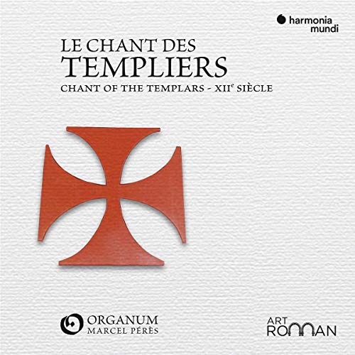 Ensemble Organum - Le Chant des Templiers