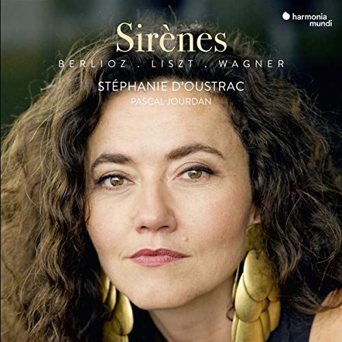 D'Oustrac , Stephanie & Jourdan , Pascal - Sirenes - Berlioz / Liszt / Wagner