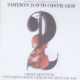Oistrakh , David - Shostakovich: Concertos Pour Violon No. 1, Op. 99 & No. 2, Op. 129 (Edition David Oistrakh)
