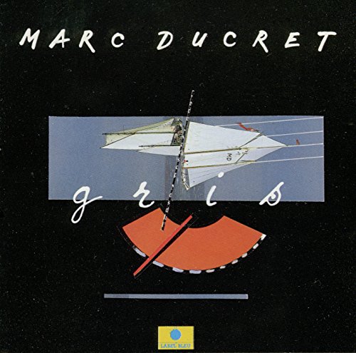 Ducret , Marc - Gris