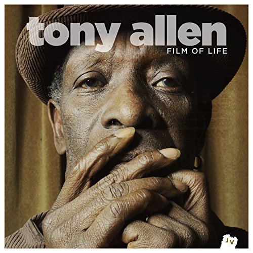 Tony Allen - Film of Life