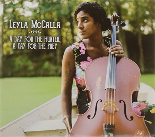 McCalla , Leyla - A Day for the Hunter, A Day for the Prey (DigiPak)