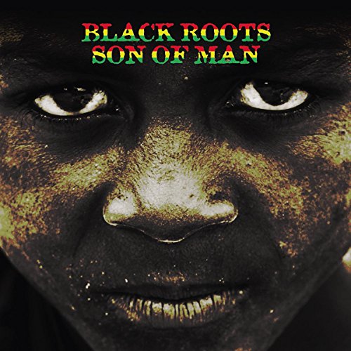 Black Roots - Son of Man [Vinyl LP]