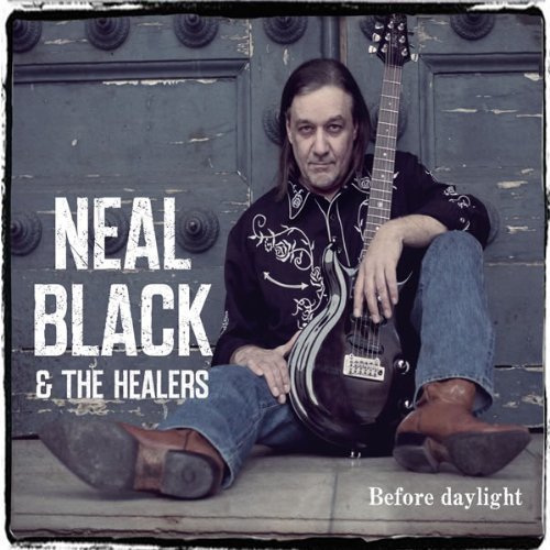 Black , Neal & The Healers - Before Daylight