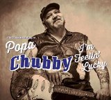 Popa Chubby - Hit the High Hard One - Live