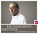 Paley , Alexander - Medtner Rachmaninov - Klavierwerke