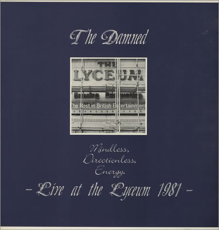 Damned , The - Mindless, Directionless, Energy - Live At The Lyceum 1981 (Vinyl)