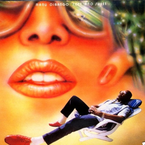 Dibango , Manu - Soft and Sweet