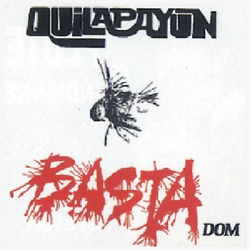 Quilapayun - Basta