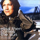 Elisa - Then Comes The Sun