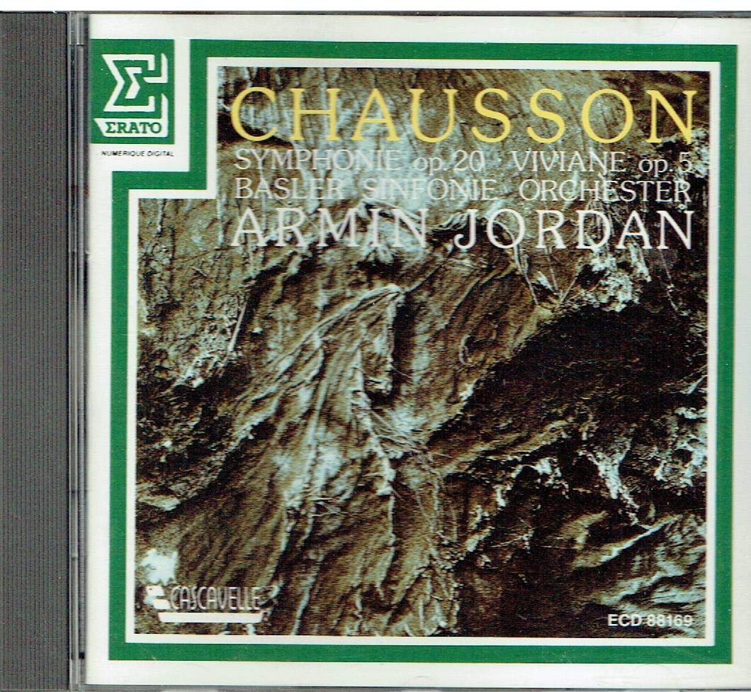 Chausson , Ernest - Symphonie, Op. 20 / Viviane, Op. 5 (Jordan, Basler Sinfonie Orchester)