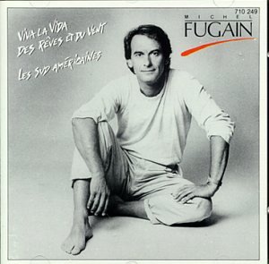 Fugain , Michel - Viva La Vida