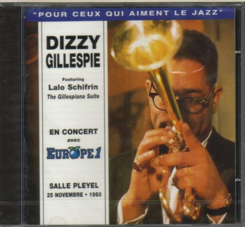 Gillespie , Dizzy - En Concert Avec Europe 1 (Salle Pleyel 25 November 1960)