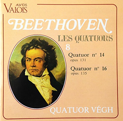 Beethoven , Ludwig van - Les Quatuors 8 - Quatuor No 14, opus 131 / Quatuor No 16, opus 135 (Quatuor Vegh)