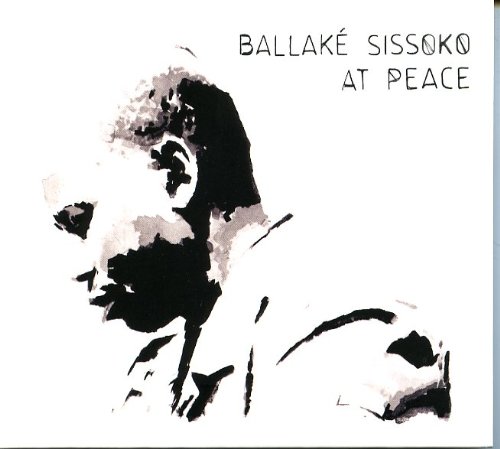 Ballake Sissoko - At Peace