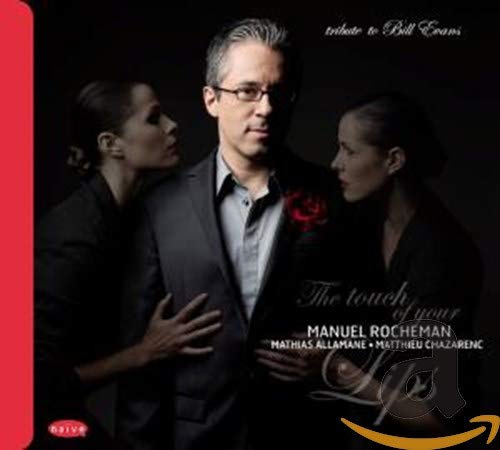 Rocheman , Manuel - The Touch of Your Lips