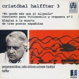Pergamenschikow , Boris & Halffter , Cristobal - Concierto Para Violoncello Y Orchesta No. 2 / Elegias A La Muerte De Tres Poetas Espanoles