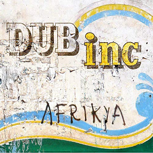 Dub Inc - Dub Inc - Afrikya