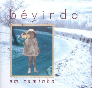 Bevinda - Em Caminho