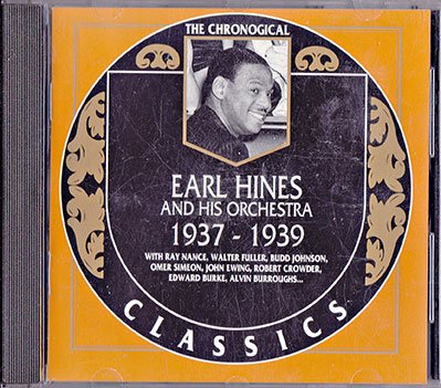 Hines , Earl - 1937 - 1939 - The Chronogical (Classics 538)