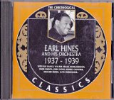 Hines , Earl - 1937 - 1939 - The Chronogical (Classics 538)