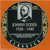 Dodds , Johnny - 1927 - 1928 - The Chronogical (Classics 617)