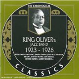 King Oliver - 1923 - The Chronogical (Classics 650)