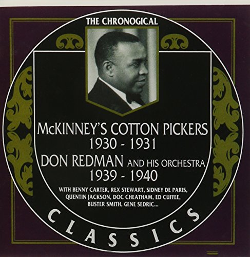 McKinney's Cotton Pickers / Redman , Don - 1939-40/1930-31