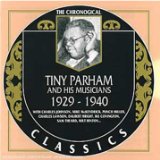 Parham , Tiny - 1929 - 1940 - The Chronogical (Classics 691)