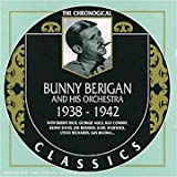 Berigan , Bunny - 1937 - 1938 - The Chronogical (Classics 785)
