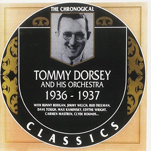 Tommy Dorsey - Classics 1936-1937
