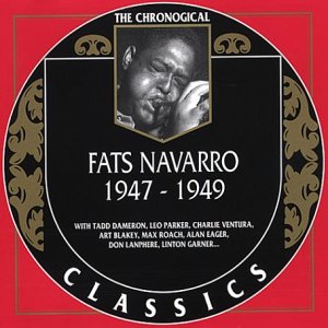 Navarro , Fats - 1947 - 1949 - The Chronogical (Classics 1108)