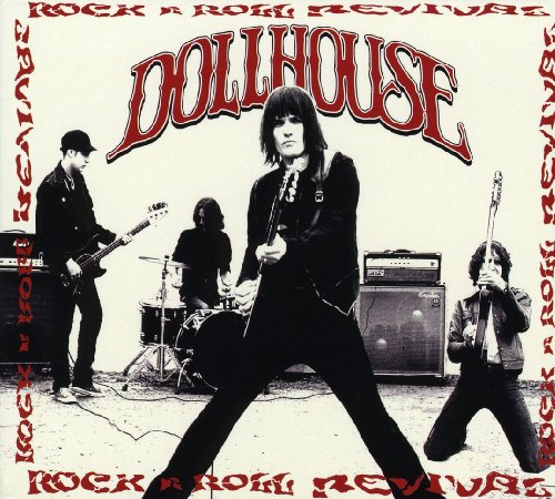 Dollhouse - Rock N Roll Revival