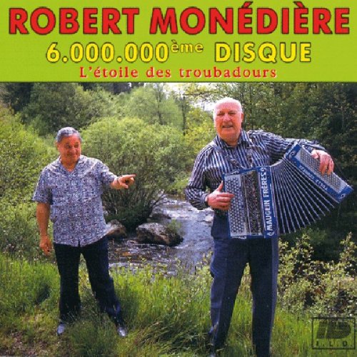 Monediere , Robert - 6.000.000eme Disque