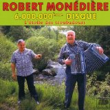 Monediere , Robert - 6.000.000eme Disque